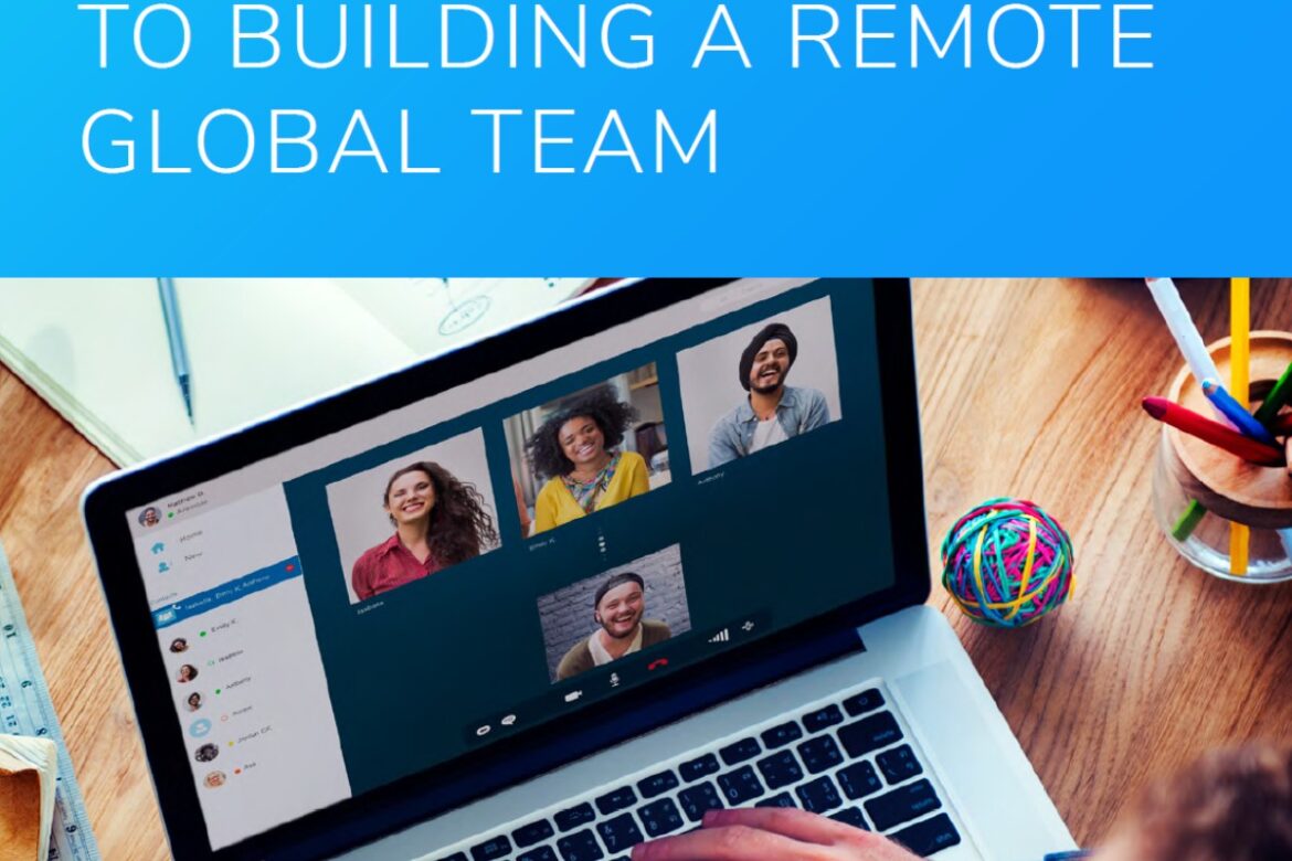 The Complete Guide to Building a Remote Global Team Ebook